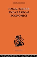 Cover: Nassau Senior and Classical Economics - Routledge