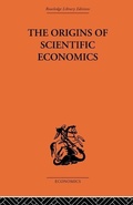 Cover: The Origins of Scientific Economics - Routledge