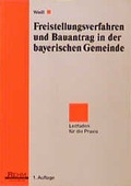Cover: Freistellungsverfahren und Bauantrag in der bayerischen Gemeinde - Rehm