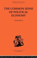 Cover: The Commonsense of Political Economy - Routledge