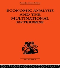 Enlarge image Cover: Economic Analysis and Multinational Enterprise - Routledge