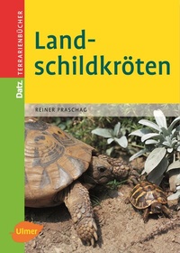 Abbildung von: Landschildkröten - Verlag Eugen Ulmer
