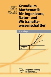 Abbildung von: Grundkurs Mathematik für Ingenieure, Natur- und Wirtschaftswissenschaftler - Physica