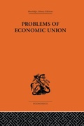 Cover: Problems of Economic Union - Routledge