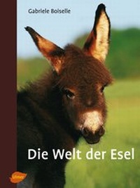 Abbildung von: Die Welt der Esel - Verlag Eugen Ulmer