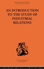 Bild: An Introduction to the Study of Industrial Relations - Routledge