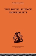 Cover: The Social Science Imperialists - Routledge