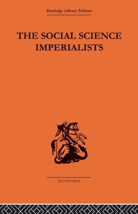 Enlarge image Cover: The Social Science Imperialists - Routledge