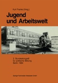 Cover: Jugend und Arbeitswelt - VS Verlag f&uuml;r Sozialwissenschaften