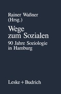 Cover: Wege zum Sozialen - VS Verlag f&uuml;r Sozialwissenschaften