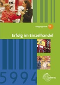 Cover: Erfolg im Einzelhandel Jahrgangsstufe 11 - Lernfelder 8, 9, 10, 12 - Europa-Lehrmittel