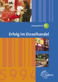 Cover: Erfolg im Einzelhandel Jahrgangsstufe 12 - Lernfelder 11, 13, 14 - Europa-Lehrmittel