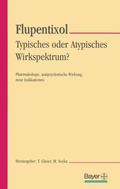 Cover: Flupentixol - Typisches oder atypisches Wirkspektrum? - Steinkopff