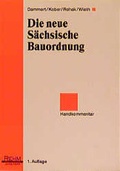 Cover: Die neue S&auml;chsische Bauordnung - H&uuml;thig Jehle Rehm