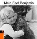 Cover: Mein Esel Benjamin - FISCHER Sauerl&auml;nder