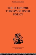 Cover: The Economic Theory of Fiscal Policy - Routledge