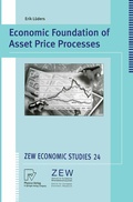 Cover: Economic Foundation of Asset Price Processes - Physica