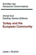 Cover: Turkey and the European Community - VS Verlag f&uuml;r Sozialwissenschaften