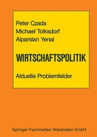 Abbildung von: Wirtschaftspolitik Aktuelle Problemfelder - VS Verlag für Sozialwissenschaften