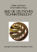 Cover: Sind die Deutschen technikfeindlich? - VS Verlag f&uuml;r Sozialwissenschaften