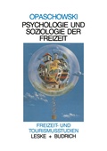 Cover: Psychologie und Soziologie der Freizeit - VS Verlag f&uuml;r Sozialwissenschaften