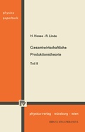 Cover: Gesamtwirtschaftliche Produktionstheorie - Physica