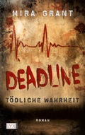 Cover: Deadline - T&ouml;dliche Wahrheit - LYX