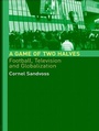 Cover: A Game of Two Halves - Routledge