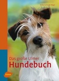 Cover: Das gro&szlig;e Ulmer Hundebuch - Verlag Eugen Ulmer