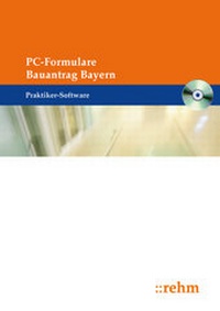 Abbildung von: PC-Formulare Bauantrag Bayern - Rehm