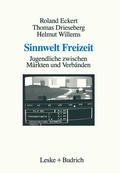 Cover: Sinnwelt Freizeit - VS Verlag f&uuml;r Sozialwissenschaften