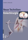 Cover: Neue Techniken Kniechirurgie - Steinkopff