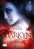 Cover: Darkyn - Blindes Verlangen - LYX