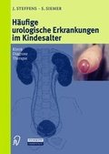 Cover: H&auml;ufige urologische Erkrankungen im Kindesalter - Steinkopff