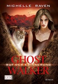 Cover: Ghostwalker - Ruf der Erinnerung - LYX