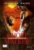 Cover: Ghostwalker - Tag der Rache - LYX