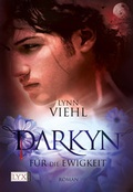 Cover: Darkyn - F&uuml;r die Ewigkeit - LYX