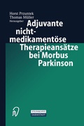 Cover: Adjuvante nichtmedikament&ouml;se Therapieans&auml;tze bei Morbus Parkinson - Steinkopff