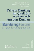Cover: Private Banking im Qualit&auml;tswettbewerb um den Kunden - Physica