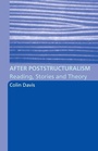 Cover: After Poststructuralism - Routledge