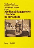Cover: Medienp&auml;dagogisches Handeln in der Schule - VS Verlag f&uuml;r Sozialwissenschaften