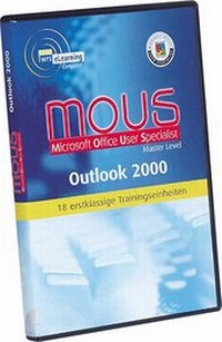 Enlarge image Cover: MOUS Master Level. MS Word 2000 Expert, MS Excel 2000 Expert, MS... / MOUS Outlook 2000 - Haufe-Lexware