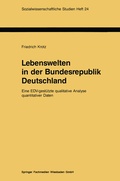 Cover: Lebenswelten in der Bundesrepublik Deutschland - VS Verlag f&uuml;r Sozialwissenschaften