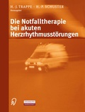 Cover: Die Notfalltherapie bei akuten Herzrhythmusst&ouml;rungen - Steinkopff