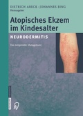 Cover: Atopisches Ekzem im Kindesalter (Neurodermitis) - Steinkopff