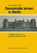 Cover: Demokratie Lernen in Berlin - VS Verlag f&uuml;r Sozialwissenschaften