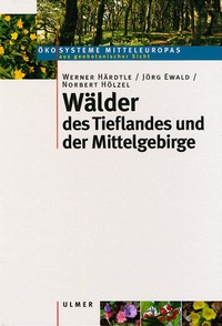 Abbildung von: Wälder des Tieflandes und der Mittelgebirge - Verlag Eugen Ulmer
