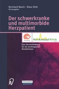 Cover: Der schwerkranke und multimorbide Herzpatient - Steinkopff