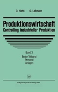 Cover: Produktionswirtschaft - Controlling Industrieller Produktion - Springer