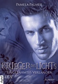 Cover: Krieger des Lichts - Ungez&auml;hmtes Verlangen - LYX